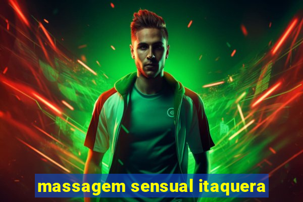 massagem sensual itaquera